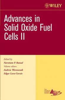 Advances in Solid Oxide Fuel Cells II: Ceramic Engineering and Science Proceedings, Volume 27, Issue 4