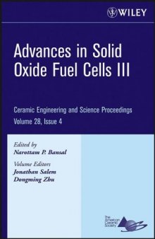 Advances in Solid Oxide Fuel Cells III: Ceramic and Engineering Science Proceeding, Volume 28, Issue 4