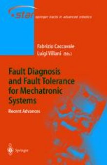Fault Diagnosis and Fault Tolerance for Mechatronic Systems:Recent Advances