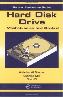 Hard Disk Drive: Mechatronics and Control (Automation and Control Engineering)