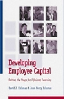 Developing Employee Capital. Setting the Stage for Life-long Learning