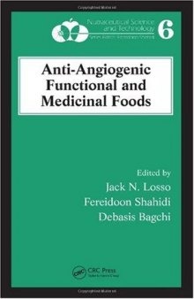 Anti-Angiogenic Functional and Medicinal Foods (Nutraceutical Science and Technology)