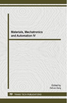 Materials, Mechatronics and Automation IV