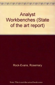 Analyst Workbenches. State of The Art Report