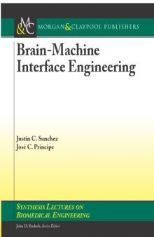 Brain-Machine Interface Engineering (Synthesis Lectures on Biomedical Engineering)