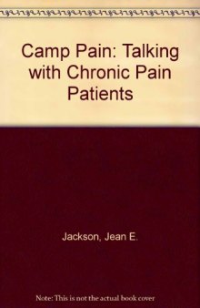 Camp Pain: Talking With Chronic Pain Patients