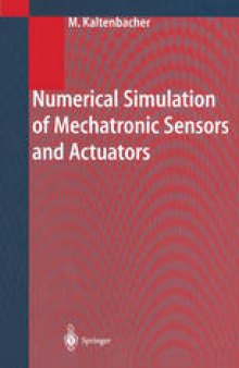 Numerical Simulation of Mechatronic Sensors and Actuators