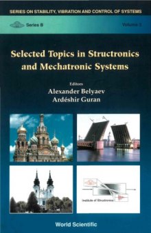 Selected topics in structronics and mechatronic systems