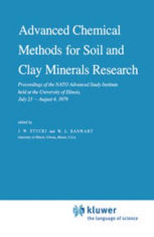 Advanced Chemical Methods for Soil and Clay Minerals Research: Proceedings of the NATO Advanced Study Institute held at the University of Illinois, July 23 – August 4, 1979