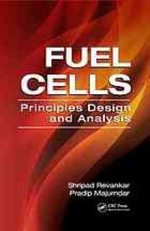 Fuel Cells: Principles, Design, and Analysis