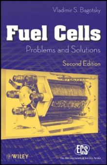 Fuel Cells: Problems and Solutions (The ECS Series of Texts and Monographs)