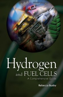 Hydrogen and fuel cells : a comprehensive guide