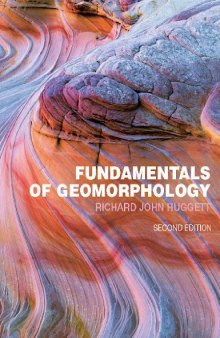 Fundamentals of Geomorphology (Fundamentals of Physical Geography) - Second Edition