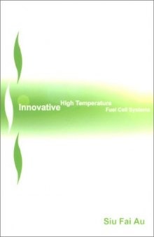 Innovative High Temperature Fuel Cell Systems