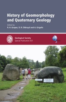 History of Geomorphology and Quaternary Geology (Geological Society Special Publication No. 301)