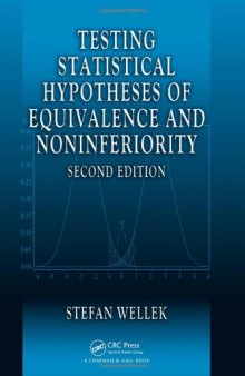 Testing Statistical Hypotheses of Equivalence and Noninferiority, Second Edition