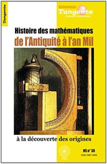 Histoire des mathématiques de l'Antiquité à l'an mil