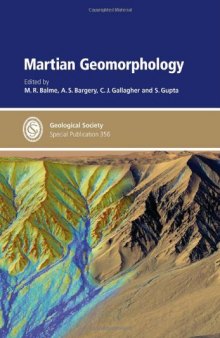 Martian Geomorphology (Geological Society Special Publication 356)  