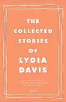 The collected stories of Lydia Davis