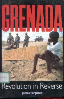 Grenada: Revolution in Reverse