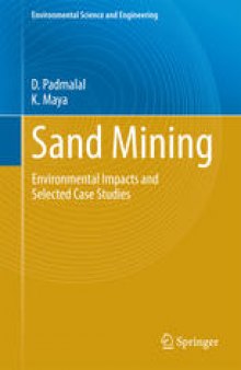 Sand Mining: Environmental Impacts and Selected Case Studies
