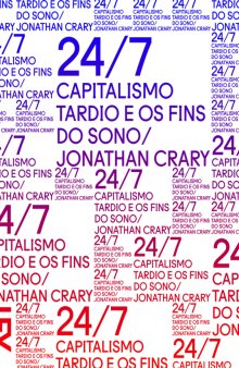 24-7 Capitalismo tardio e os fins do sono