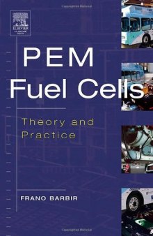 PEM Fuel Cells Theory and Practice Sustainable World Series