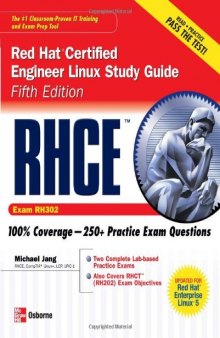 RHCE Red Hat Certified Engineer Linux Study Guide (Exam RH302) (Certification Press