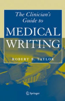The Clinician’s Guide to Medical Writing