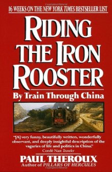 Riding the Iron Rooster  