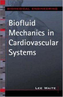 Biofluid Mechanics in Cardiovascular Systems (Biomedical Engineering Series)