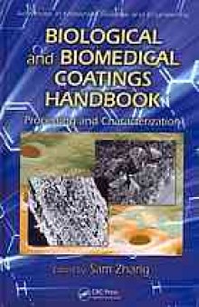 Biological and biomedical coatings handbook
