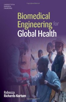 Biomedical Engineering for Global Health (Cambridge Texts in Biomedical Engineering)