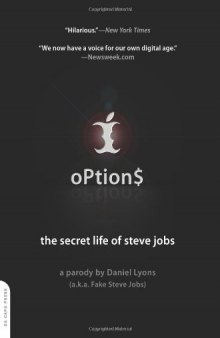 Options: The Secret Life of Steve Jobs  