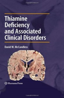 Thiamine Deficiency and Associated Clinical Disorders