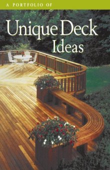 A Portfolio of Unique Deck Ideas