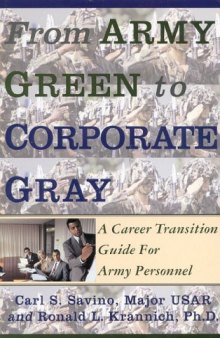 From army green to corporate gray: a career transition guide for army personnel