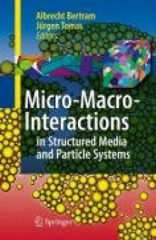 Micro-macro-interactions in structured media and particle systems