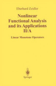 Nonlinear Functional Analysis and Its Applications: II/ A: Linear Monotone Operators
