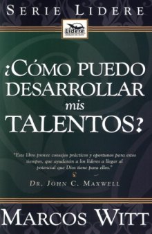 Como Puedo Desarrollar MIS Talentos = How Can I Develop My Talents?