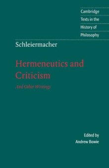 Hermeneutics and Criticism: And Other Writings