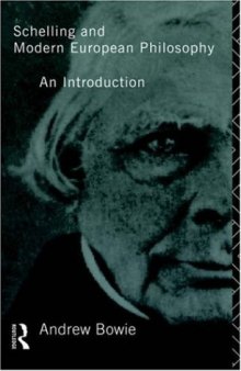Schelling and Modern European Philosophy: An Introduction