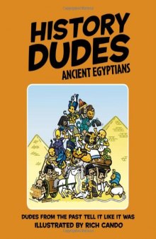 Ancient Egyptians (History Dudes)  