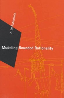 Modeling Bounded Rationality (Zeuthen Lecture Book Series)