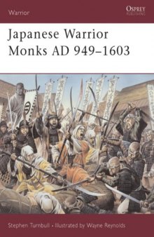 Japanese Warrior Monks-Ad 949-1603