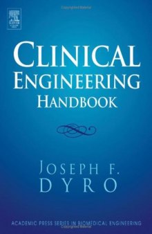 Clinical Engineering Handbook (Biomedical Engineering)