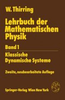 Lehrbuch der Mathematischen Physik: Band 1: Klassische Dynamische Systeme