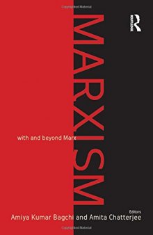 Marxism: With and Beyond Marx