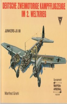 Deutsche zweimotorige Kampfflugzeuge im 2. Weltkrieg. Dornier, Heinkel, Junkers, Messerschmidt