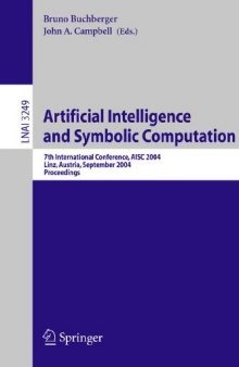 Artificial Intelligence and Symbolic Computation: 7th International Conference, AISC 2004, Linz, Austria, September 22-24, 2004, Proceedings